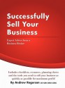 Successfully Sell Your Business: Expert Advice from a Business Broker - Andrew Rogerson