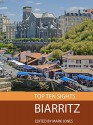 Top Ten Sights: Biarritz - Mark Jones