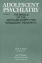 Adolescent Psychiatry, V. 24: Annals of the American Society for Adolescent Psychiatry - Aaron Esman, Lois Flaherty, Harvey Horowitz