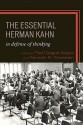 The Essential Herman Kahn: In Defense of Thinking - Paul Dragos Aligica