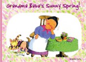 Grandma Baba's Sunny Spring!: Book Two - Wakiko Sato