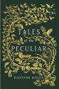 Tales of the Peculiar - Ransom Riggs