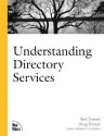 Understanding Directory Services - Doug Sheresh, Beth Sheresh