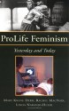 Prolife Feminism - Mary Krane Derr, Rachel M. MacNair