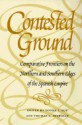 Contested Ground: Comparative Frontiers on the Northern and Southern Edges of the Spanish Empire - Donna J. Guy, Thomas E. Sheridan