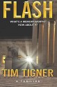 Flash Paperback November 11, 2013 - Tim Tigner