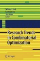 Research Trends in Combinatorial Optimization: Bonn 2008 - William J. Cook, László Lovász, Jens Vygen