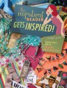 The Impatient Beader Gets Inspired!: A Crafty Chick's Guide to Instant Inspiration - Margot Potter