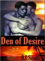 Den of Desire - B.J. Scott