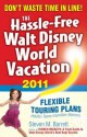 The Hassle-Free Walt Disney World Vacation - Steven Barrett