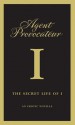 Agent Provocateur: The Secret Life of I - Agent Provocateur