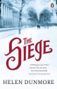 The Siege. Helen Dunmore - Helen Dunmore