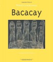 Bacacay - Witold Gombrowicz, Bill Johnston