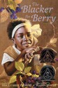 The Blacker the Berry - Joyce Carol Thomas, Floyd Cooper