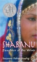 Shabanu: Daughter of the Wind - Suzanne Fisher Staples