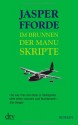 Im Brunnen der Manuskripte - Jasper Fforde, Joachim Stern