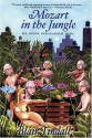 Mozart in the Jungle: Sex, Drugs, and Classical Music - Blair Tindall