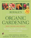 Rodale's Ultimate Encyclopedia of Organic Gardening: The Indispensable Green Resource for Every Gardener - Fern Marshall Bradley, Barbara W. Ellis, Ellen Phillips, Barbara Ellis