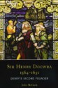 Sir Henry Docwra, 1564-1631: Derry's Second Founder - John McGurk, John Wilson, William Kelly