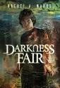 Darkness Fair - Rachel A. Marks