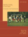 Instructional Strategies for Secondary School Physical Educainstructional Strategies for Secondary School Physical Education with Naspe: Moving Into the Future Tion with Naspe: Moving Into the Future - Marilyn M. Buck, Joyce M Harrison