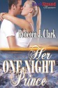 Her One-Night Prince (Bookstrand Publishing Romance) - Rebecca J. Clark