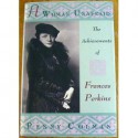 A Woman Unafraid: The Achievements of Frances Perkins - Penny Colman