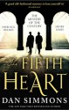 The Fifth Heart - Dan Simmons