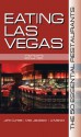 Eating Las Vegas 2012 - John Curtas, Al Mancini, Max Jacobson