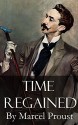 Time Regained (Annotated) (In Search of Lost Time Book 7) - Marcel Proust, Good time Books