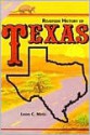 Roadside History of Texas (Roadside History Series) - Leon Claire Metz