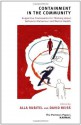 Containment in the Community: Supportive Frameworks for Thinking about Antisocial Behaviour and Mental Health - Alla Rubitel, David Reiss