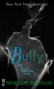 Bully: The Fall Away Series - Penelope Douglas