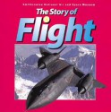 The Story of Flight: From the Smithsonian National Air and Space Museum - Judith Rinard