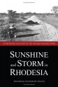 Sunshine And Storm In Rhodesia - Frederick Courteney Selous