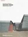 Shuhei Endo: Paramodern Architecture - Hiroyuki Suzuki