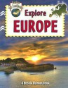 Explore Europe (Explore the Continents) - Molly Aloian, Bobbie Kalman