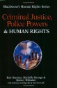 Criminal Justice, Police Powers and Human Rights - Keir Starmer, Michelle Strange, Quincy Whitaker