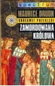 Zamordowana królowa (Królowie przeklęci #2 ) - Maurice Druon