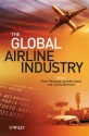 The Global Airline Industry - Peter Belobaba, Amedeo Odoni, Cynthia Barnhart