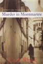 Murder in Montmartre (Aimee Leduc Investigations, No. 6) - Cara Black