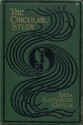 The Circular Study - Anna Katharine Green