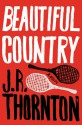 Beautiful Country - Stephen J. Thornton