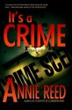 It's a Crime - Annie Reed