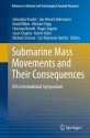 Submarine Mass Movements and Their Consequences: 6th International Symposium (Advances in Natural and Technological Hazards Research) - Sebastian Krastel, Jan-Hinrich Behrmann, David Vxf6lker, Michael Stipp, Christian Berndt, Roger Urgeles, Jason Chaytor, Katrin Huhn, Michael Strasser, Carl Bonnevie Harbitz