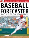 2014 Baseball Forecaster: And Encyclopedia of Fanalytics - Ron Shandler, Ray Murphy, Brent Hershey, Rod Truesdell