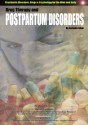 Drug Therapy and Postpartum Disorders - Autumn Libal, Mary Johnson, Donald Esherick