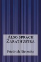 Also sprach Zarathustra - Friedrich Nietzsche