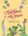 Wildflowers for All Seasons - Ghillean T. Prance, Anna Vojtech