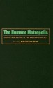 The Humane Metropolis: People and Nature in the 21st-Century City [With DVD] - Rutherford H. Platt, Timothy Beatley